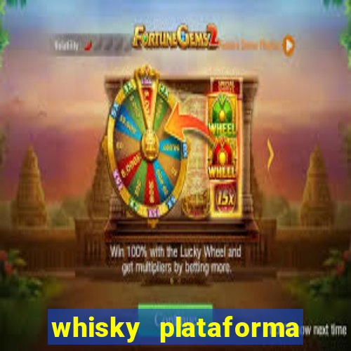 whisky plataforma de jogos